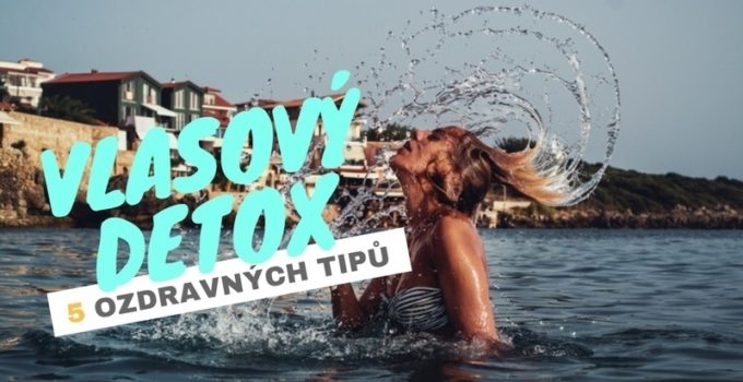 vlasový detox