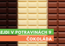 Šmejdi v potravinách 9 - čokoláda