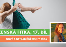 Ženská fitka 17 - druhy jógy