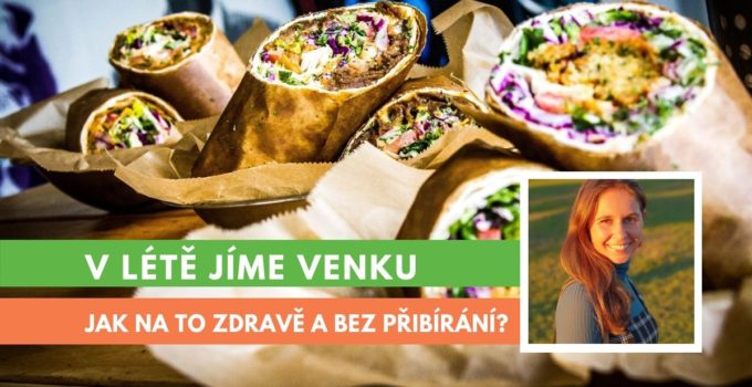 jak v létě nepřibrat na váze?