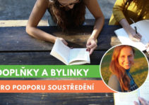 doplňky a byliny pro podporu koncentrace a pozornosti